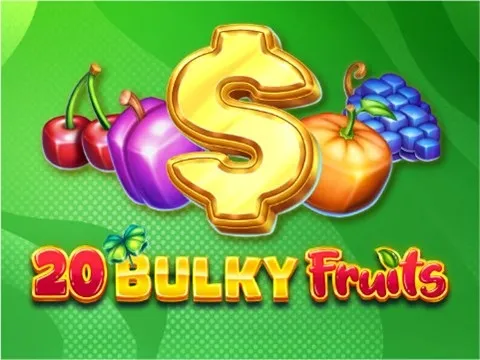 20 Bulky Fruits